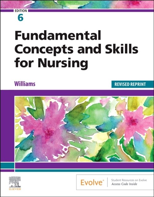 Fundamental Concepts and Skills for Nursing - Revised Reprint (Paperback, 6th)