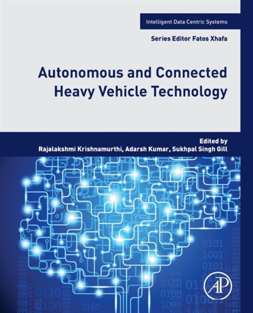 Autonomous and Connected Heavy Vehicle Technology (Paperback)