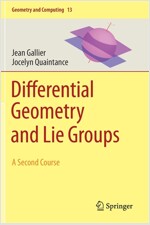 Differential Geometry and Lie Groups: A Second Course (Paperback, 2020)