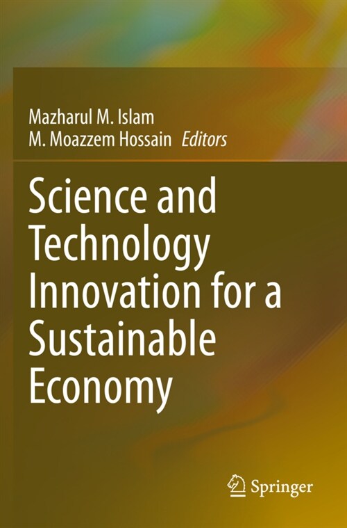 Science and Technology Innovation for a Sustainable Economy (Paperback)