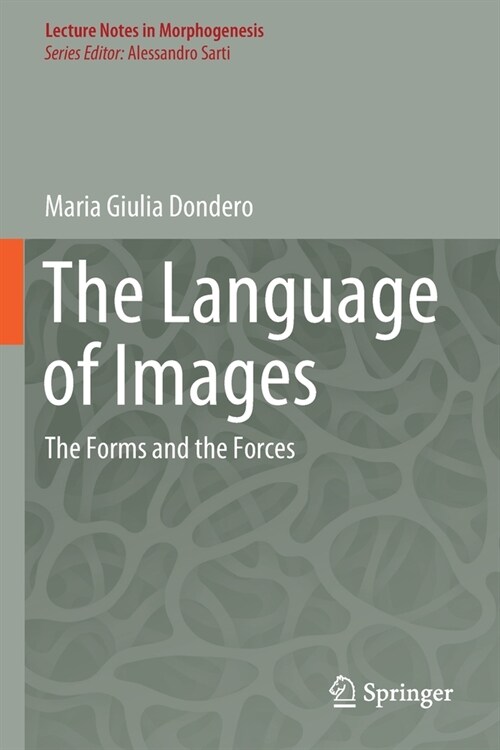 The Language of Images: The Forms and the Forces (Paperback, 2020)