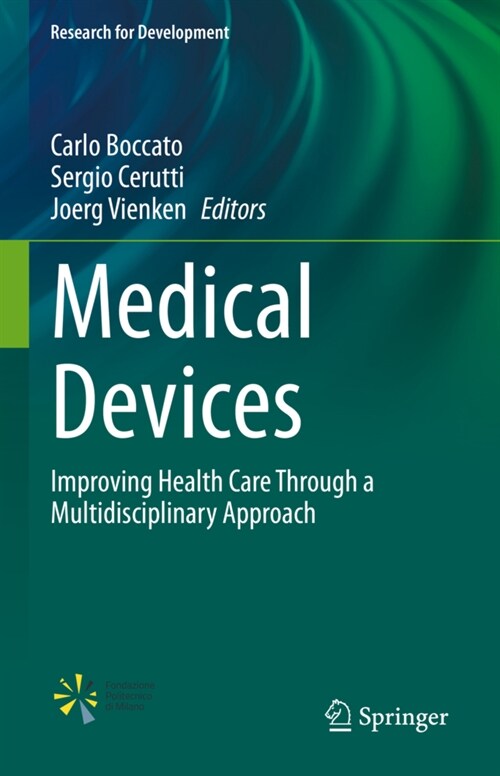 Medical Devices: Improving Health Care Through a Multidisciplinary Approach (Hardcover, 2022)