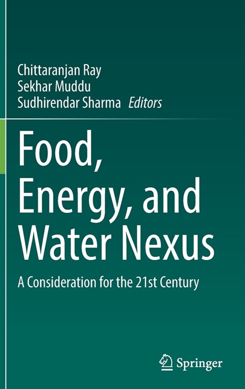 Food, Energy, and Water Nexus: A Consideration for the 21st Century (Hardcover, 2022)