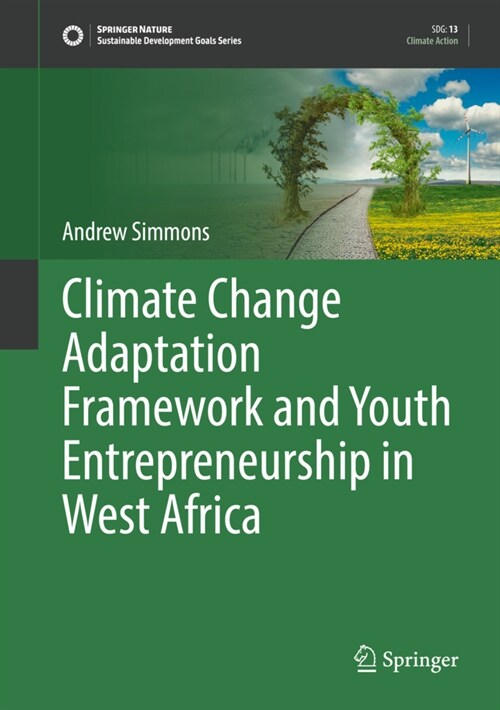 Climate Change Adaptation Framework and Youth Entrepreneurship in West Africa (Hardcover, 2022)