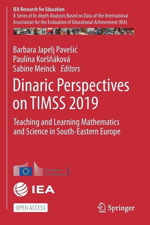 Dinaric Perspectives on Timss 2019: Teaching and Learning Mathematics and Science in South-Eastern Europe (Paperback, 2022)