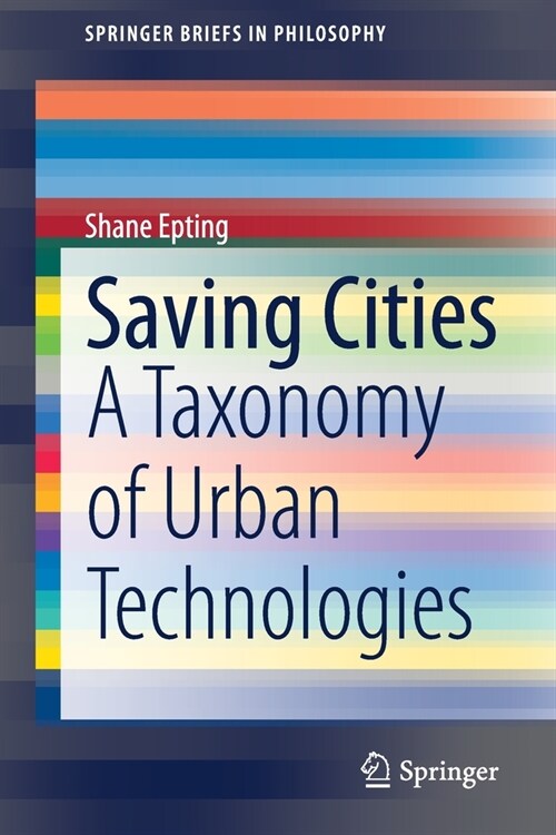 Saving Cities: A Taxonomy of Urban Technologies (Paperback, 2022)