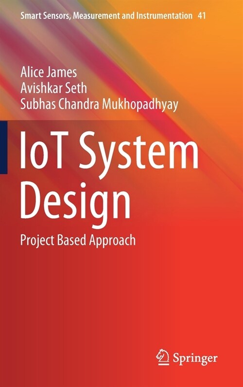 Iot System Design: Project Based Approach (Hardcover, 2022)