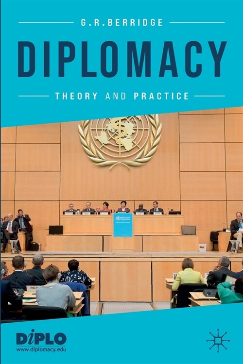 Diplomacy: Theory and Practice (Paperback, 6, 2022)