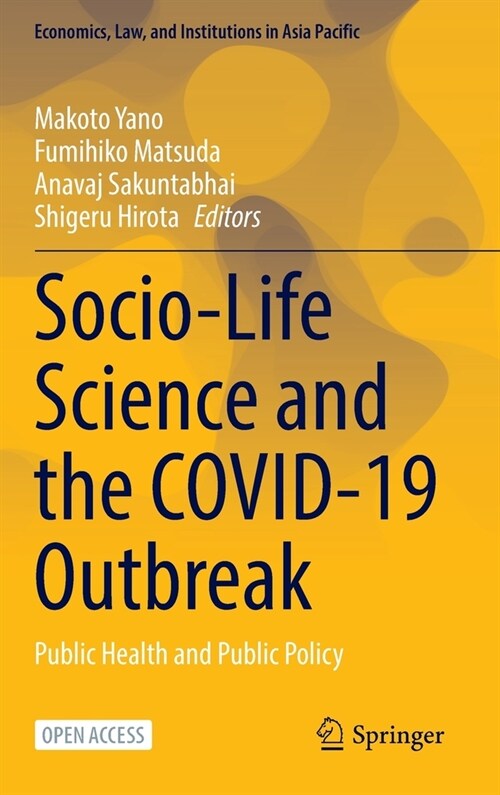 Socio-Life Science and the Covid-19 Outbreak: Public Health and Public Policy (Hardcover, 2022)