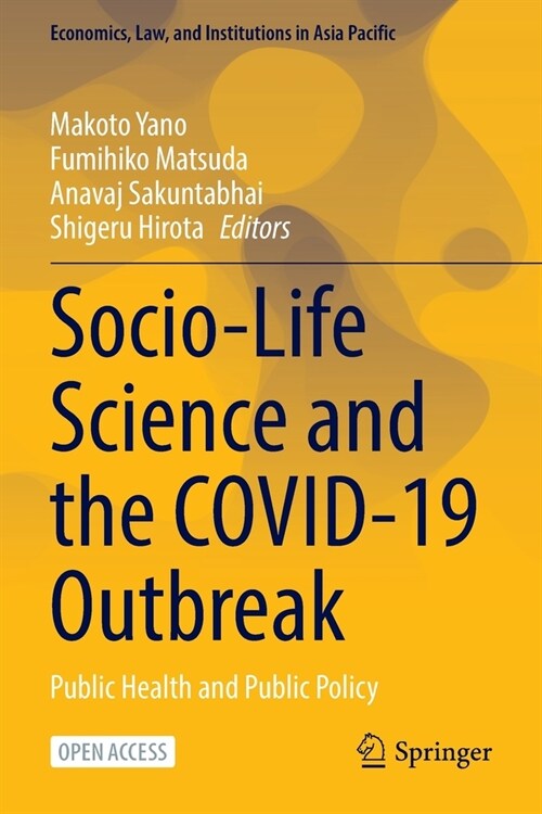 Socio-Life Science and the Covid-19 Outbreak: Public Health and Public Policy (Paperback, 2022)