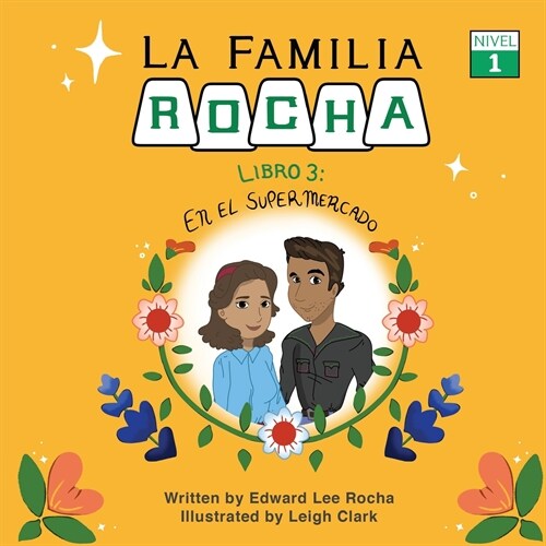 La Familia Rocha: En El Supermercado: Book 3 (Paperback)
