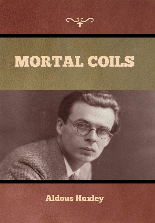 Mortal Coils (Hardcover)