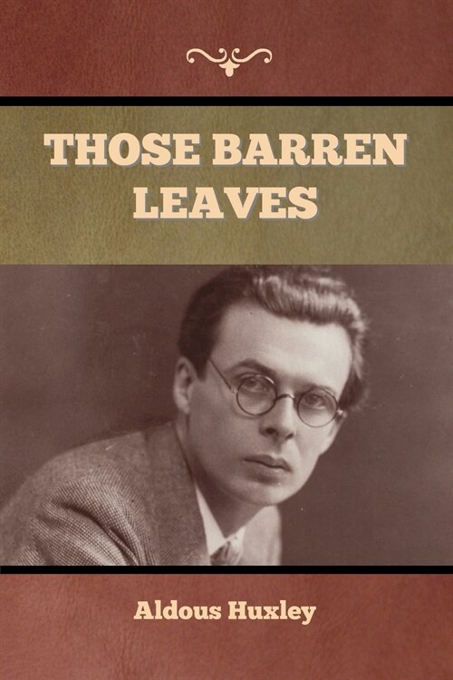 Those Barren Leaves (Paperback)