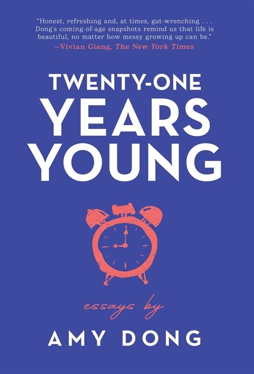 Twenty-One Years Young: Essays (Hardcover)