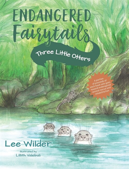 Three Little Otters: A Classic Retelling of The Story of the Three Little Pigs (Hardcover)