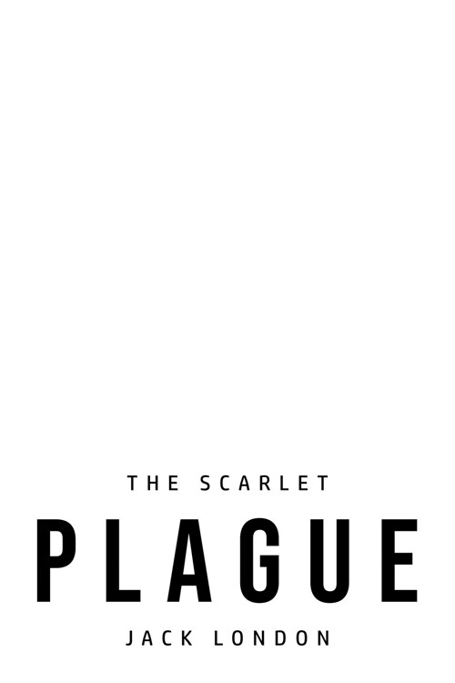 The Scarlet Plague (Paperback)