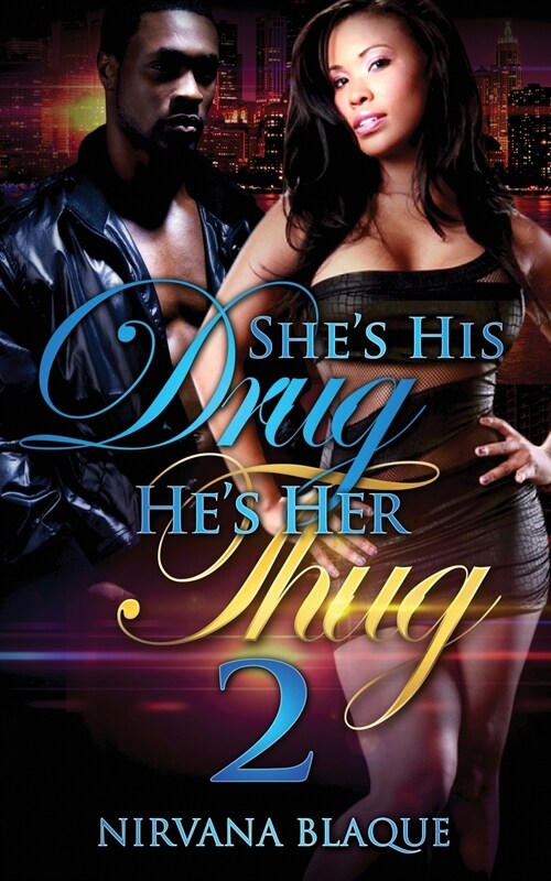 Shes His Drug, Hes Her Thug 2 (Paperback)