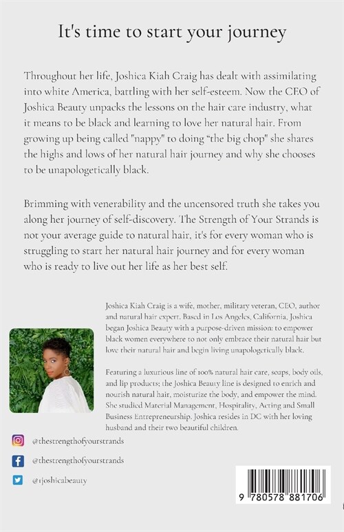 The Strength of Your Strands: The Journey To Loving Your Natural Hair (Paperback)