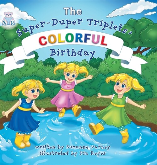 Colorful Birthday: The Super-Duper Triplets (Hardcover)