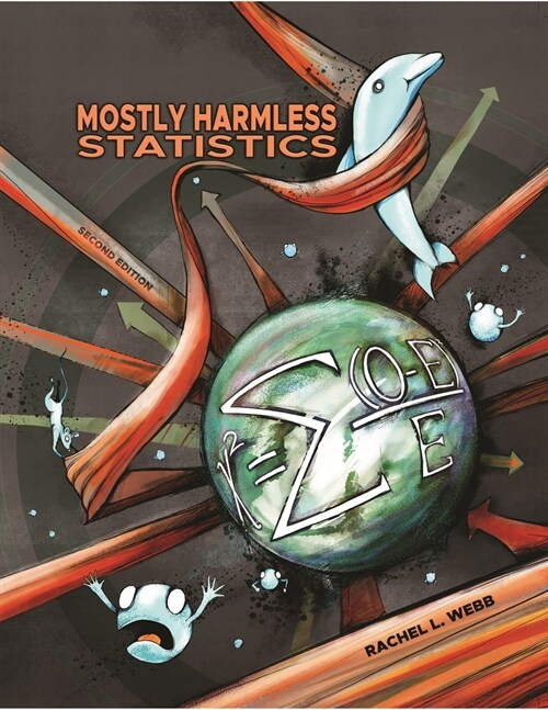 Mostly Harmless Statistics (Paperback)