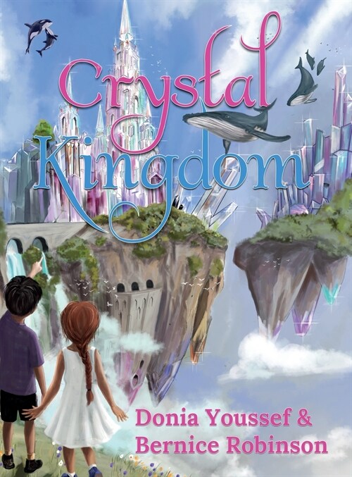 Crystal Kingdom (Hardcover)