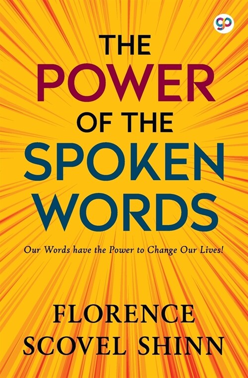 The Power of the Spoken Word (Paperback)