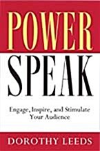 [중고] Power Speak. Engage, Inspire And Stimulate Your Audience  (Paperback)