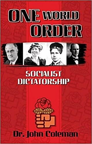 [중고] ONE WORLD ORDER SOCIALIST DICTATORSHIP (Paper-back)