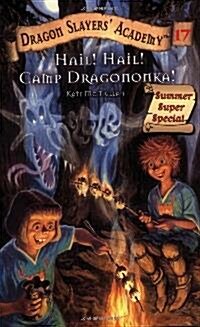 [중고] Hail! Hail! Camp Dragononka #17: Super Special (Paperback)