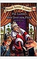[중고] Pig Latin - Not Just for Pigs! (Paperback)