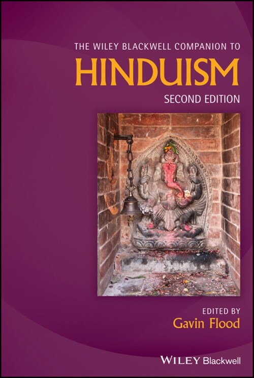 The Wiley Blackwell Companion to Hinduism (Hardcover, 2)