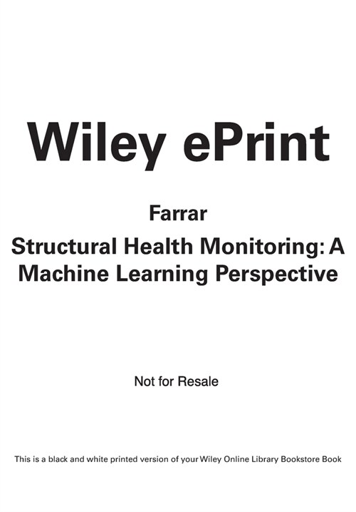 Structural Health Monitoring: A Machine Learning Perspective (Paperback)