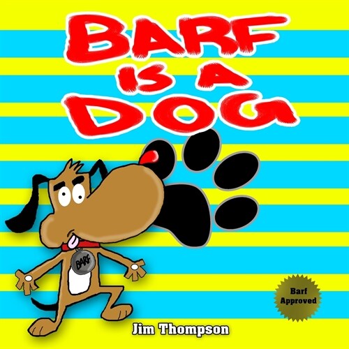 Barf is a dog (Paperback)