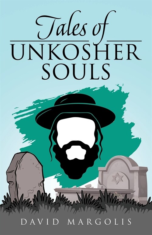 Tales of Unkosher Souls (Paperback)