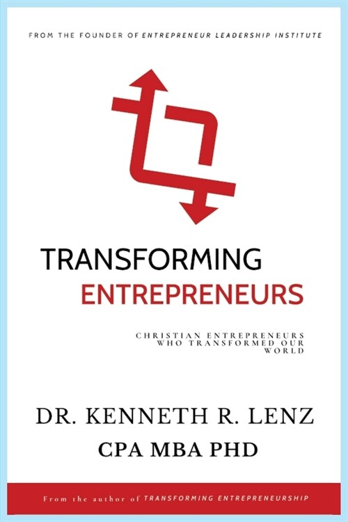 Transforming Entrepreneurs (Paperback)
