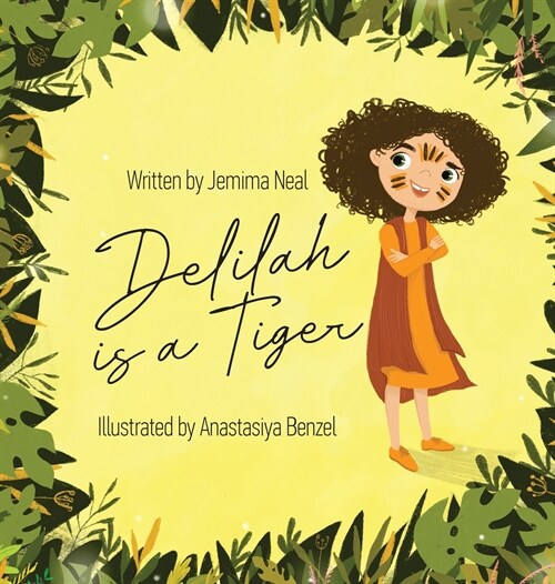 Delilah is a Tiger (Hardcover)