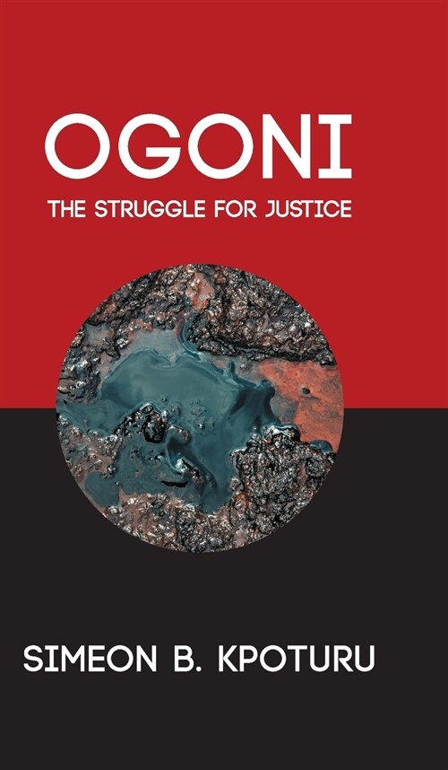 OGONI : The Struggle for Justice (Hardcover)