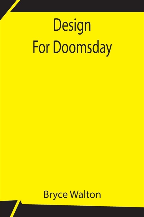 Design For Doomsday (Paperback)