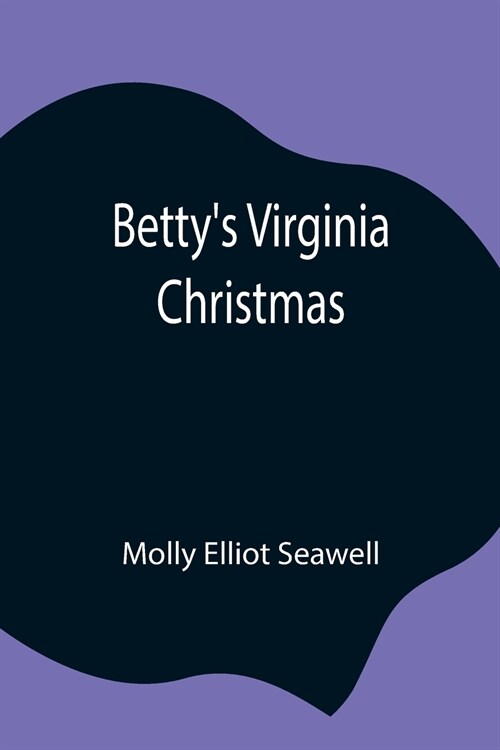 Bettys Virginia Christmas (Paperback)