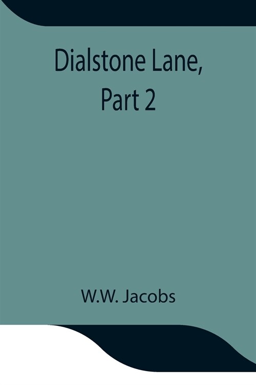 Dialstone Lane, Part 2. (Paperback)