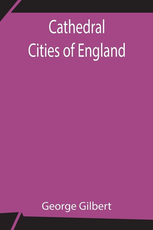 Cathedral Cities of England (Paperback)