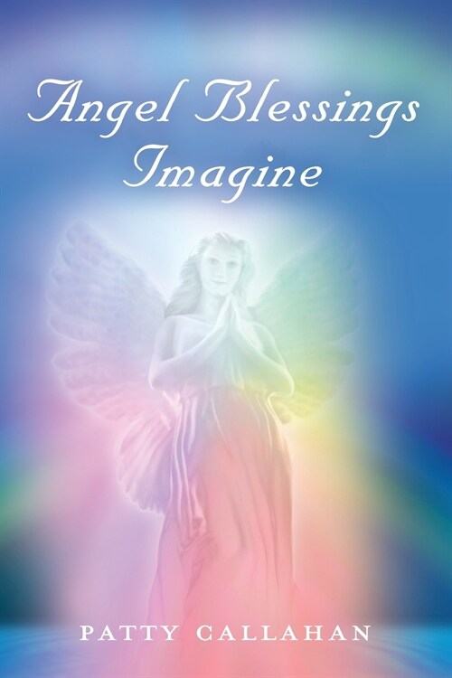 Angel Blessings Imagine (Paperback)