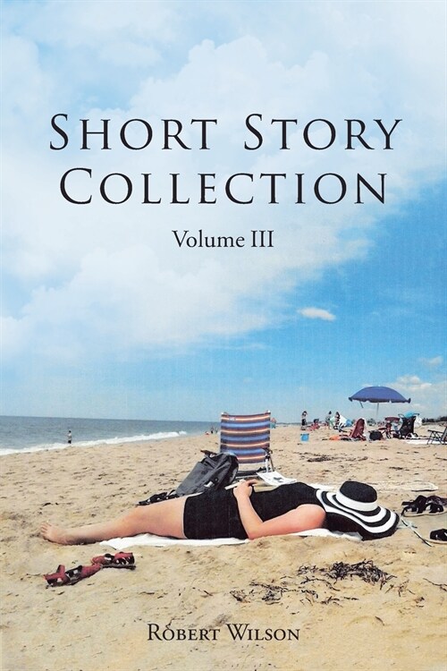 Short Story Collection: Volume III (Paperback)