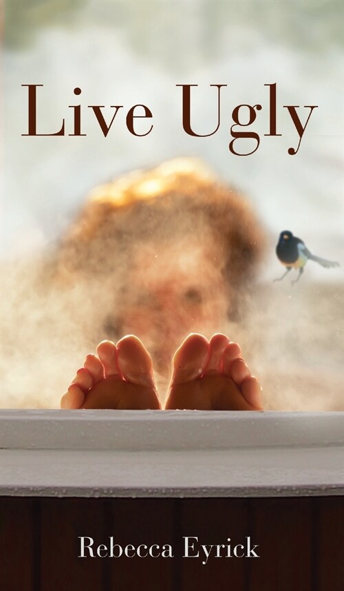 Live Ugly (Hardcover)