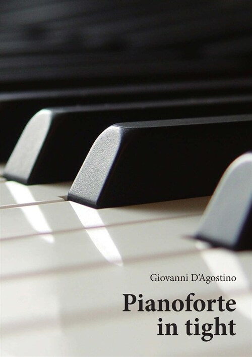 Pianoforte in Tight (Paperback)
