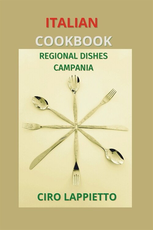 Italian Cookbook: Regional Dishes Campania (Paperback)