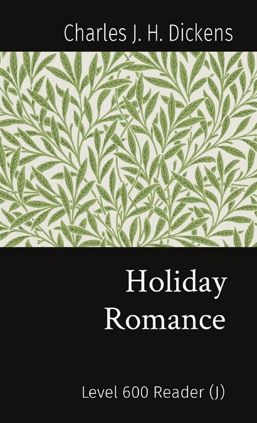 Holiday Romance: Level 600 Reader (J) (Paperback)