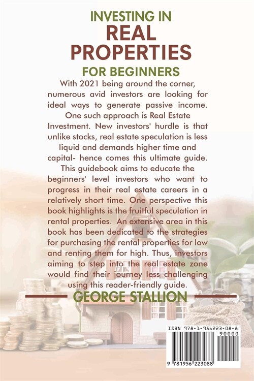 Investing in Real Properties for Beginners (Paperback)