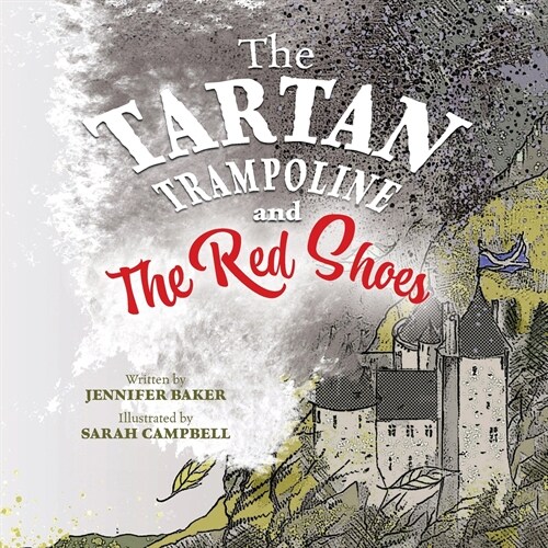 The Tartan Trampoline and the Red Shoes (Paperback)