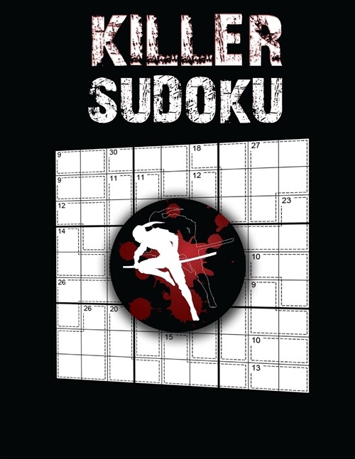 Killer Sudoku: Sudoku Book, 200 Hard Killer Sudoku Puzzles, Ultimate Killer Sudoku Puzzle Books (Paperback)